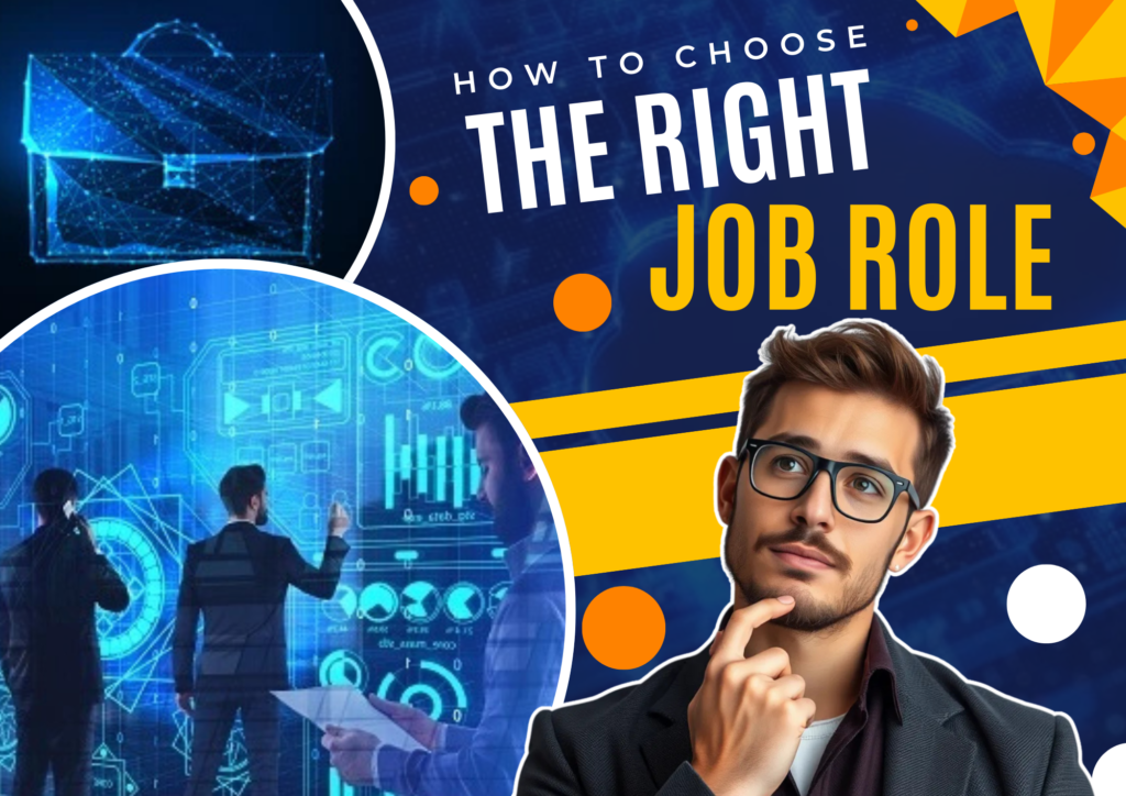 How to Choose the Right Job in the IT Industry