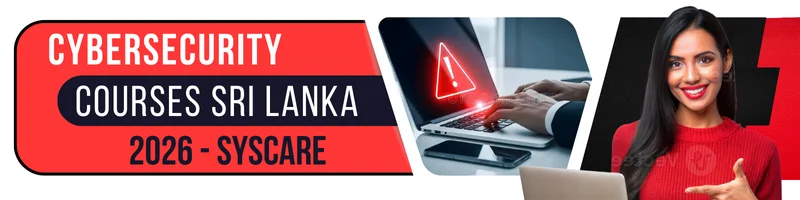 Cybersecurity courses in Sri Lanka 2026 – students learning ethical hacking and network defense at Syscare Training.