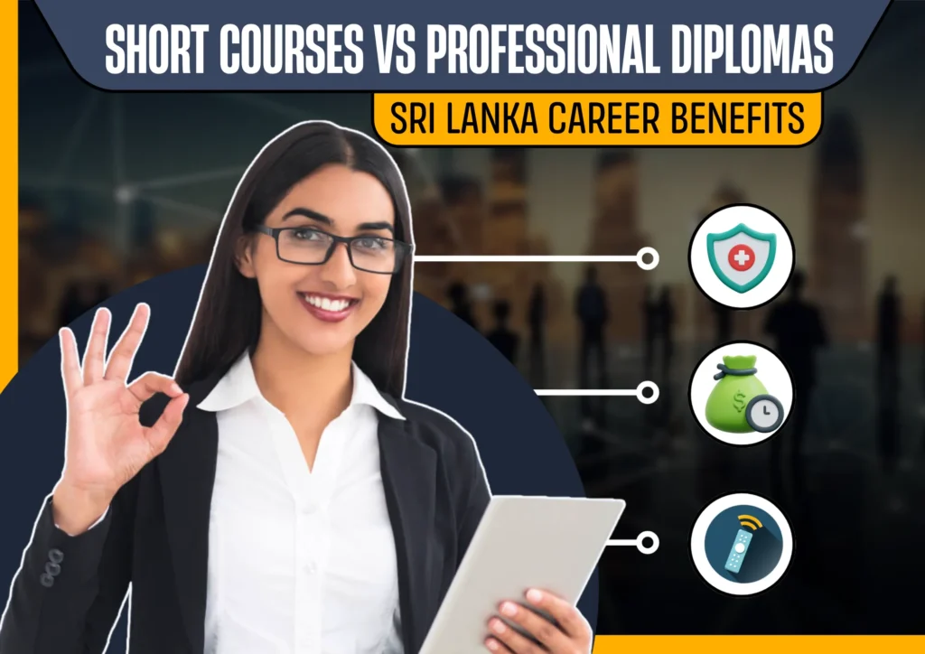 difference between short courses and professional diplomas in Sri Lanka for 2025 IT careers